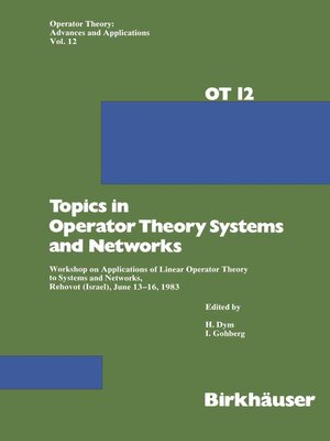 cover image of Topics in Operator Theory Systems and Networks